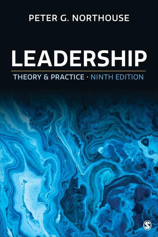 Leadership: Theory and Practice Ninth (9th) Edition by Peter G. Northouse NEW